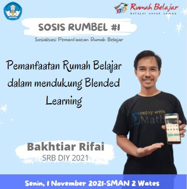 SOSIS RUMBEL (Sosialisasi Rumah Belajar) #1 dengan Siswa X MIPA 2 SMAN 2 Wates